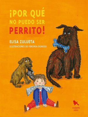 cover image of ¡Por qué no puedo ser perrito!